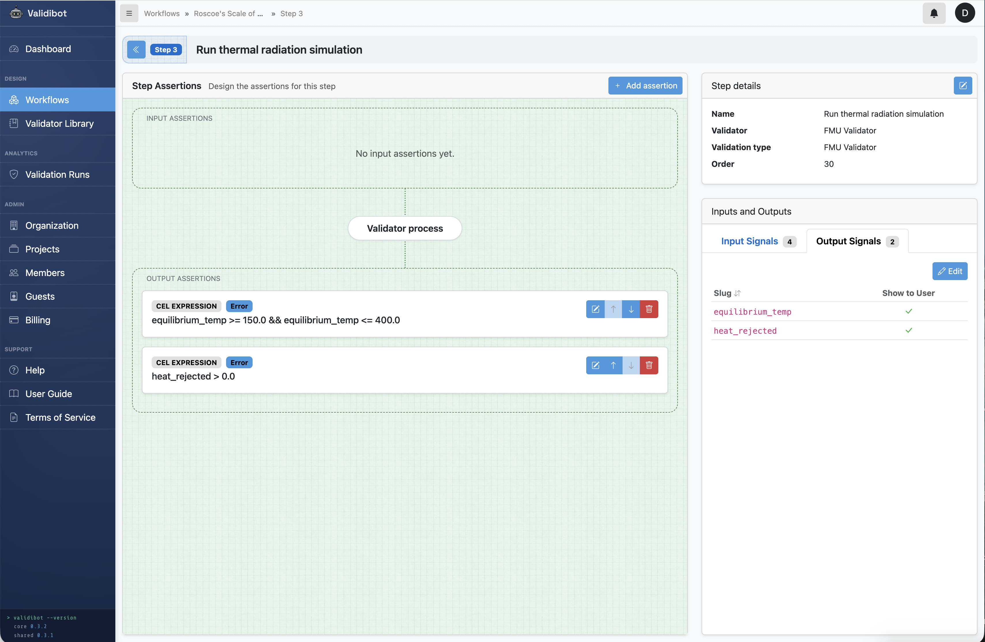 Step 3 screenshot. FMU validator. Shows ThermalRadiator.fmu
                selected, input mappings from model properties, and the output CEL expression
                checking equilibrium_temp is between 150–400 K.
